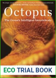 Octopus: The Ocean|s Intelligent Invertebrate