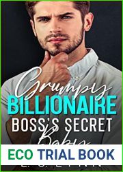 Grumpy Billionaire Boss|s Secret Baby
