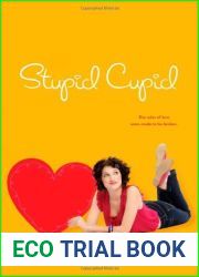Stupid Cupid (Stupid Cupid, #1)