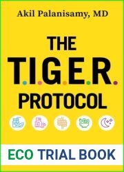 The TIGER Protocol: An Integrative, 5-Step Program to Treat and Heal Your Autoimmunity