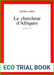 Le Chercheur D|afriques: Roman