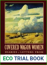 Covered Wagon Women, Volume 2: Diaries and Letters from the Western Trails, 1850 (Coverd Wagon Women)