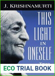 This Light in Oneself: True Meditation