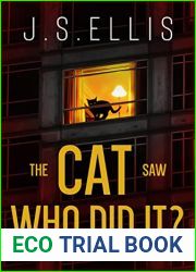The Cat Saw Who Did It? Theodore book 2: A psychological thriller with a nerve shredding climax (Theodore: The Neighbour|s Cat)