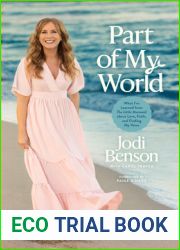 Part of My World: What I|ve Learned from the Little Mermaid about Love, Faith, and Finding My Voice
