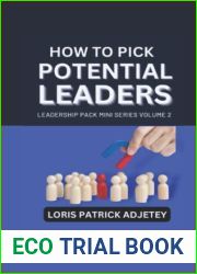 How to Pick Potential Leaders