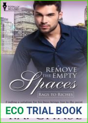 Remove the Empty Spaces (Rags to Riches, #1)