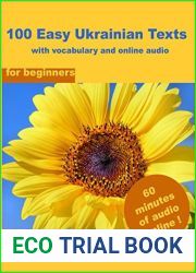 100 Easy Ukrainian Texts: with vocabulary and online audio (for beginners)