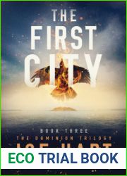 The First City (The Dominion Trilogy, #3)