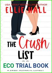 The Crush List: a sweet romantic comedy (The Love List Series Book 3)