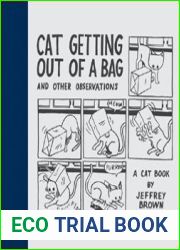 Cat Getting Out of a Bag and Other Observations