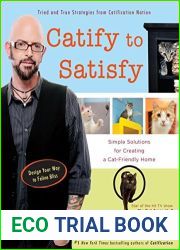 Catify to Satisfy: Simple Solutions for Creating a Cat-Friendly Home