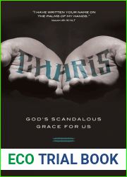 Charis: God|s Scandalous Grace for Us