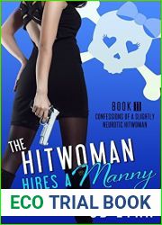 The Hitwoman Hires a Manny (Confessions of a Slightly Neurotic Hitwoman, #11)