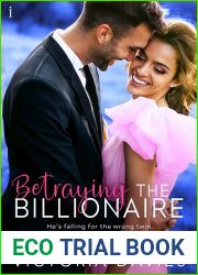Betraying the Billionaire (The Abbott Sisters, #1)