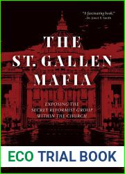 The St. Gallen Mafia: Exposing the Secret Reformist Group Within the Church