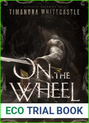 On the Wheel (The Living Blade, #2)