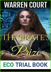 The Pirate|s Prize (An Oak Island Time Portal Romance Book 1)