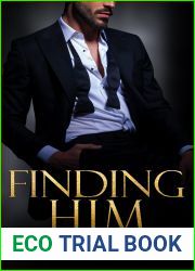 Finding Him: Second Chance Billionaire Romance (Finding Love Book 1)