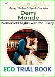 Netherfield Nights with Mr. Darcy: Steamy Pride and Prejudice Variation (Steamy Pride and Prejudice Variations)