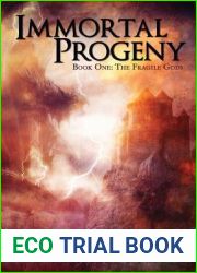 Immortal Progeny (Fragile Gods, #1)
