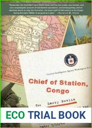 Chief of Station, Congo: Fighting the Cold War in a Hot Zone