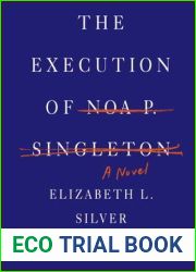The Execution of Noa P. Singleton