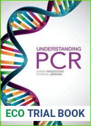 Understanding PCR: A Practical Bench-Top Guide