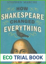 How Shakespeare Changed Everything