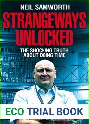 Strangeways Unlocked: The Shocking Truth about Life Behind Bars