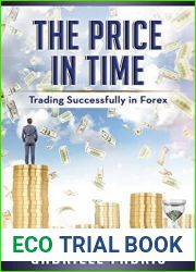 Forex Strategy: The Price in Time: A Powerful High Profitability Day Trading Method