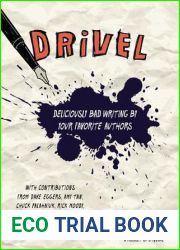 Drivel: Deliciously Bad Writing by Your Favorite Authors