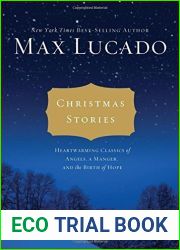 Christmas Stories: Heartwarming Classics of Angels, a Manger, and the Birth of Hope