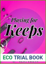 Playing for Keeps