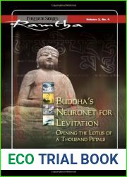 Buddha|s Neuronet for Levitation: Opening the Lotus of a Thousand Petals