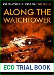 Along the Watchtower (Frontier|s Reach #4)