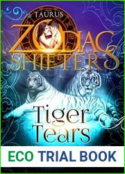 Tiger Tears: Taurus (Zodiac Shifters #35)