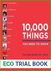10,000 Things You Need to Know: The Big Book of Lists
