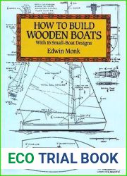 How to Build Wooden Boats: With 16 Small-Boat Designs