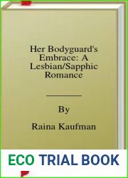 Her Bodyguard|s Embrace: A Lesbian Sapphic Romance
