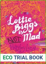 Lottie Biggs Is (Not) Mad (Lottie Biggs, #1)