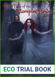 The Tale of the Vampire Bride (Vampire Bride, #1)