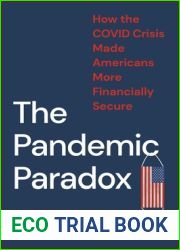The Pandemic Paradox: How the COVID Crisis Made Americans More Financially Secure