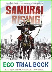 Samurai Rising: The Epic Life of Minamoto Yoshitsune
