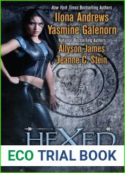 Hexed (World of Kate Daniels, #4.5; Otherworld, #9.5; Stormwalker, #2.5; Anna Strong Chronicles, #6.5)