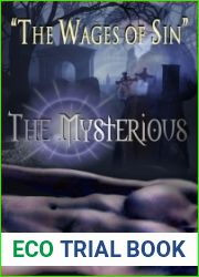 The Wages of Sin (Unquiet Spirits, Volume #1)