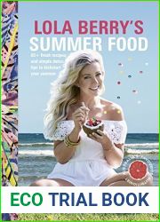 Lola Berry|s Summer Food