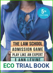 The Law School Admission Game: Play Like an Expert