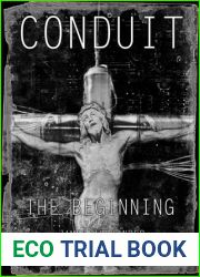 Conduit: The Beginning