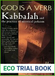 God Is a Verb: Kabbalah and the Practice of Mystical Judaism